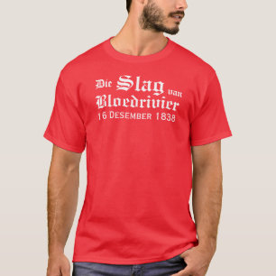 Die Slag van Bloedrivier T-shirt