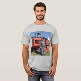Die Tractor Guy, James Samuel Davis, shirt