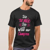 Die Tut Nix der Will Nur Camping Natur German Lang T-shirt (Voorkant)