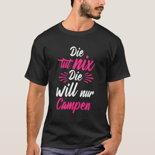 Die Tut Nix der Will Nur Camping Natur German Lang T-shirt (Voorkant)