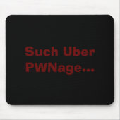 Die Uber PWNage... Muismat (Voorkant)
