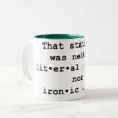 Die uitspraak was letterlijk noch ironisch tweekleurige koffiemok (Voorkant links)