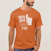 Die vent houdt van Pie! T-shirt (Voorkant)