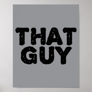 Die vent is grappig die vent dude cadeau Igovernme Poster