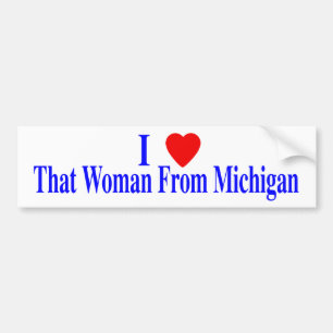 Die vrouw uit Michigan Bumpersticker