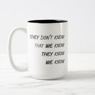 Die waar iedereen het weet tweekleurige koffiemok