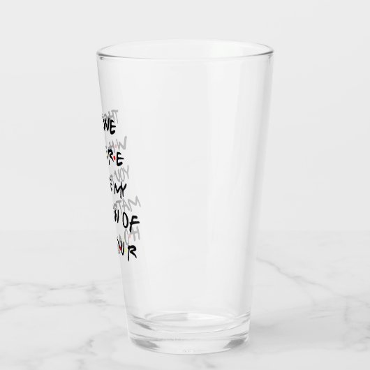 Die waar je mijn Matron van Honor Glass bent Glas (Links)