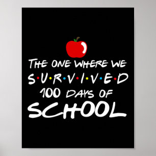 Die waar we 100 dagen onderwijs hebben overleefd poster