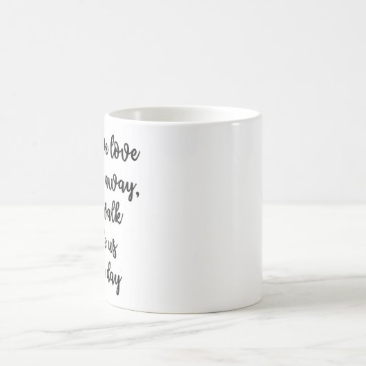 Die waar we van houden gaan geen Mok weg (Center)