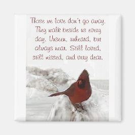 "Die waar we van houden gaan niet weg" Magneet