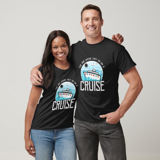 Die waar ze op een cruise grappige cruise H T-shirt (Unisex)