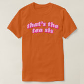 die x27s de thee sis 9 t-shirt (Design voorkant)