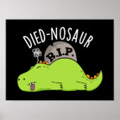 Died-nosaur Grappige Dinosaurus Puns Donker BG Poster (Voorkant)