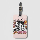 Dieet begint morgen omringd door eten bagagelabel (Voorkant (verticaal))