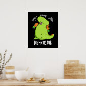 Dieet-nosaur Grappige Dinosaurus Puns Donker BG Poster (Keuken)