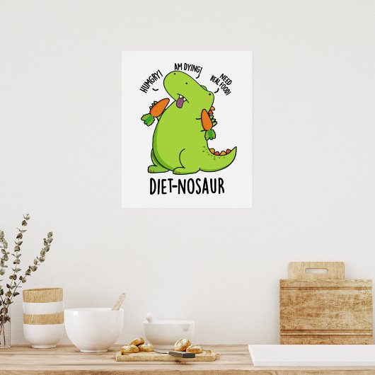 Dieet-nosaur Grappige Dinosaurus Puns Poster (Keuken)