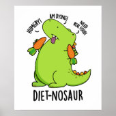 Dieet-nosaur Grappige Dinosaurus Puns Poster (Voorkant)