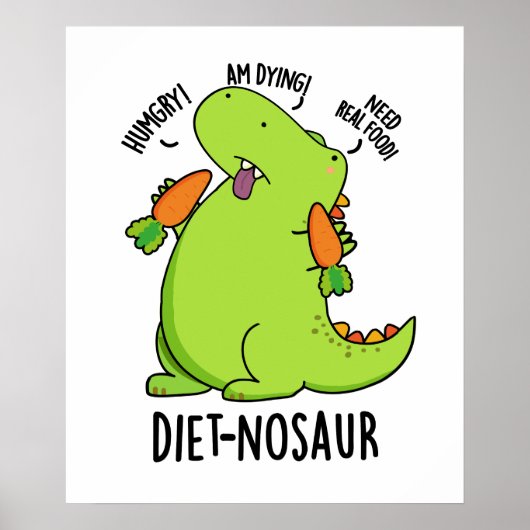 Dieet-nosaur Grappige Dinosaurus Puns Poster (Voorkant)