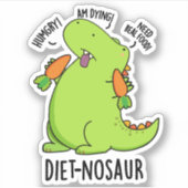 Dieet-nosaur Grappige Dinosaurus Puns Sticker (Voorkant)
