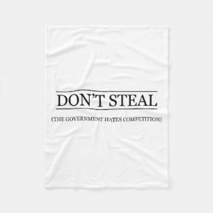 Diefstal is fout - De overheid haat de concurrenti Fleece Deken
