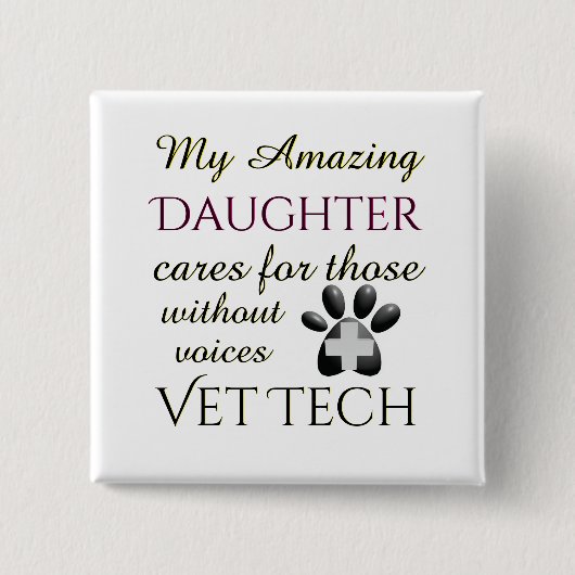 Diegenen zonder Voices Daughter Vet Tech Vierkante Button 5,1 Cm (Voorkant)