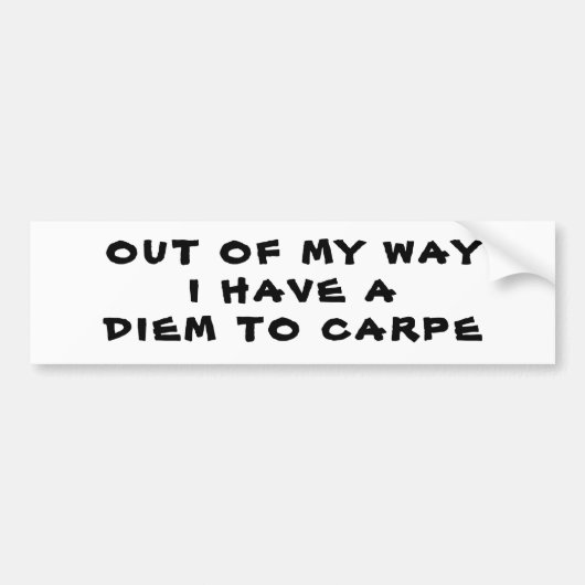 Diem naar Carpe Bumpersticker (Voorkant)