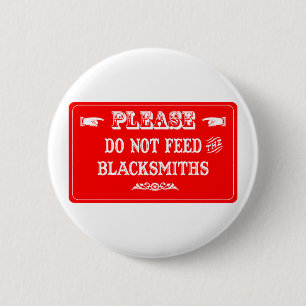 Dien de Blacksmiths niet Ronde Button 5,7 Cm