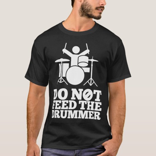 Dien de drummer niet aan t-shirt (Voorkant)