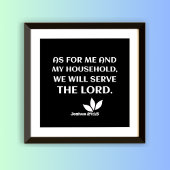 Dien de Heer: Jozua 24:15 Poster