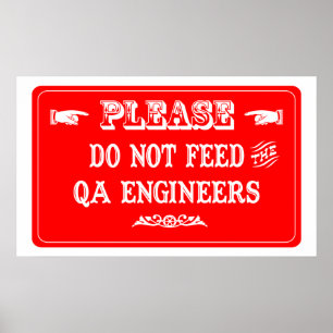 Dien de QA-ingenieurs niet aan Poster