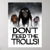 Dien de Trolls niet aan! Funny Internet Meme Poster (Voorkant)