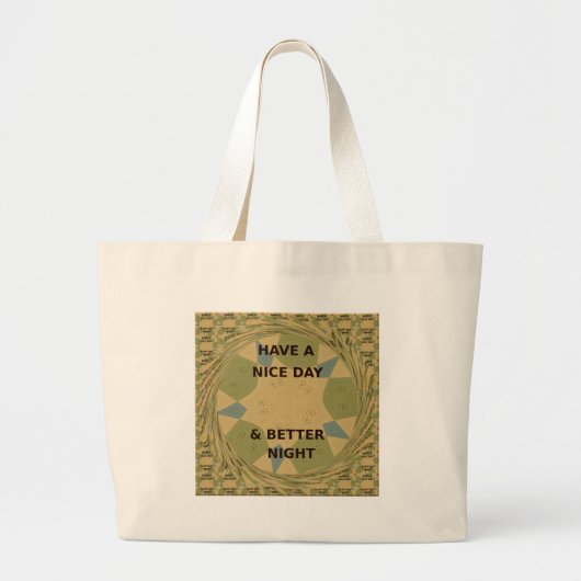 Dienen Beschermen Prettige Dag Grote Tote Bag (Voorkant)