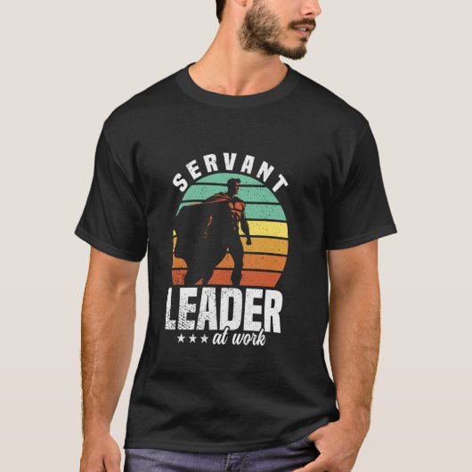 Dienend leiderschap citaat leidende superheldentea t-shirt (Voorkant)