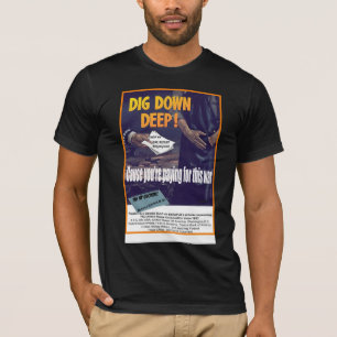 Diep omdat je betaalt voor deze oorlog t-shirt