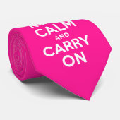 Diep Roze Keep Calm and Carry On Stropdas (Opgerold)