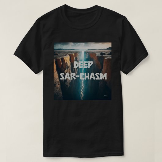 diep sarcasme t-shirt (Design voorkant)