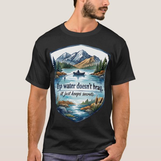 Diep Water Behoudt Visgeheimen T-shirt (Voorkant)