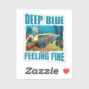 Diepblauw en voel me goed Zeemeermin Dolfijn Kunst Sticker
