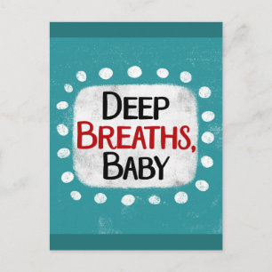 Diepe ademhaling, Baby Briefkaart