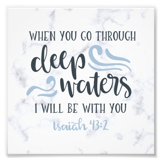 Diepe wateren | Aanmoediging van Bijbelse Verse Gi Foto Afdruk (Voorkant)