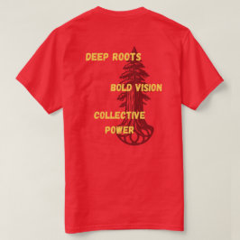 Diepe wortels. Stoutmoedige visie. Collectieve kra T-shirt
