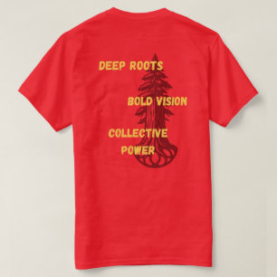 Diepe wortels. Stoutmoedige visie. Collectieve kra T-shirt