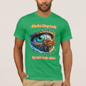Diepte van bedrog Een krabben Lair In Een Oog T-shirt (Voorkant)