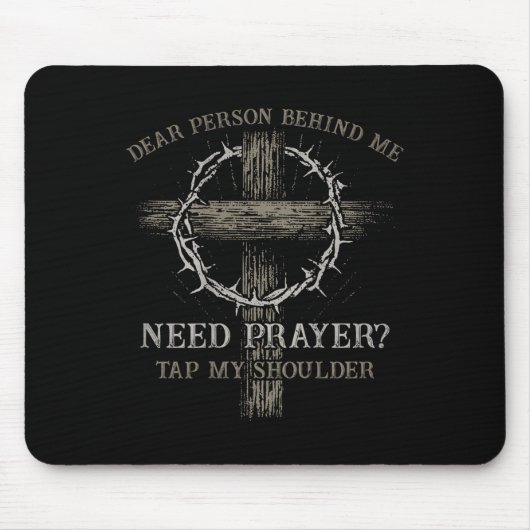 Dierbare persoon achter mij moet gebed tikken mijn muismat (Voorkant)