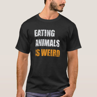 Dieren Eten Is Raar Veganistisch Vegetarisch T-shirt