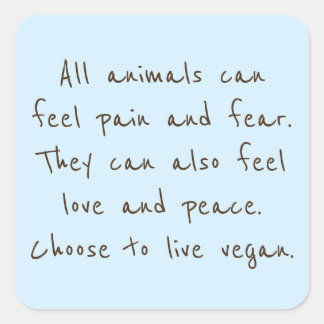 Dieren kunnen zich net zo voelen als wij vierkante sticker