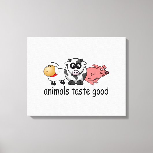 Dieren smaken goed - Grappig vleeseters ontwerp Canvas Afdruk (Voorkant)