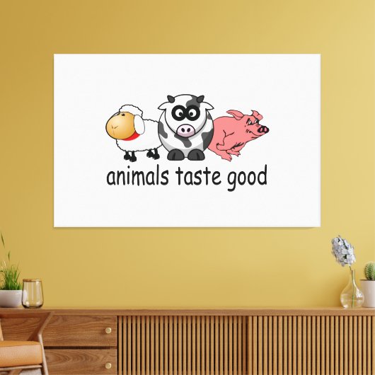 Dieren smaken goed - Grappig vleeseters ontwerp Canvas Afdruk (Insitu (Woonkamer))