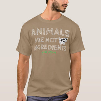 DIEREN ZIJN GEEN INGREDIËNTEN COOLE VEGAN ONTWERP T-SHIRT