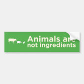 dieren zijn geen ingrediënten groene vegan bumpersticker (Voorkant)